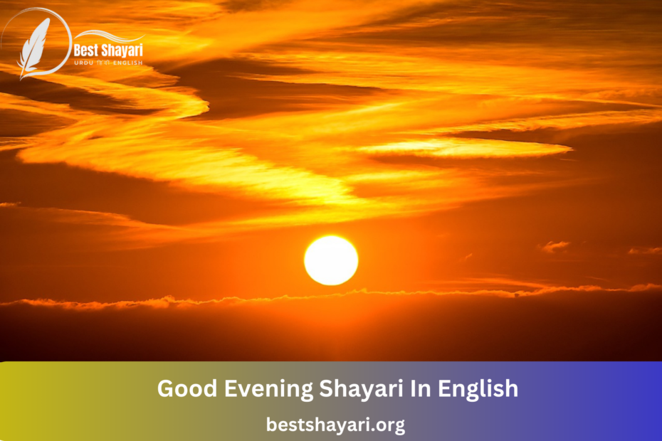 Good Evening Shayari In English