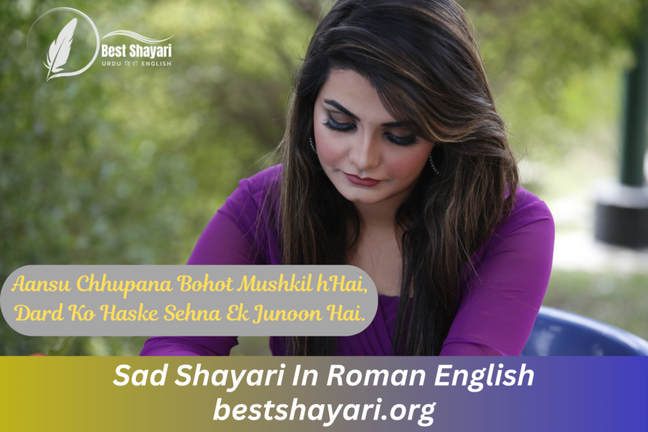 Sad Shayari In Roman English