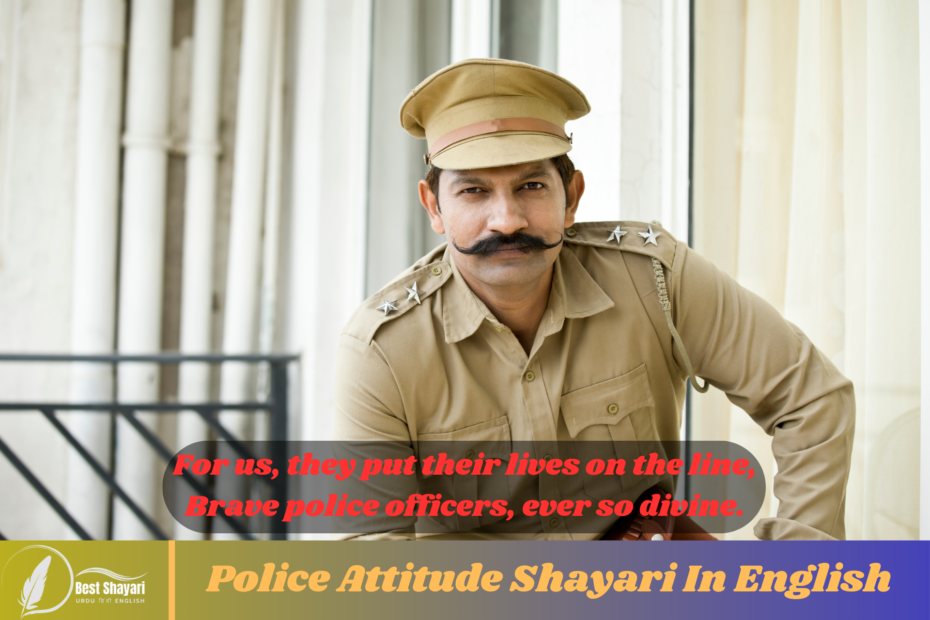 Police Attitude Shayari In English​