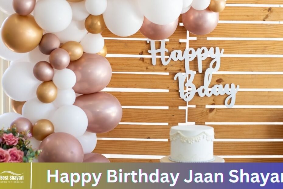 Happy Birthday Jaan Shayari