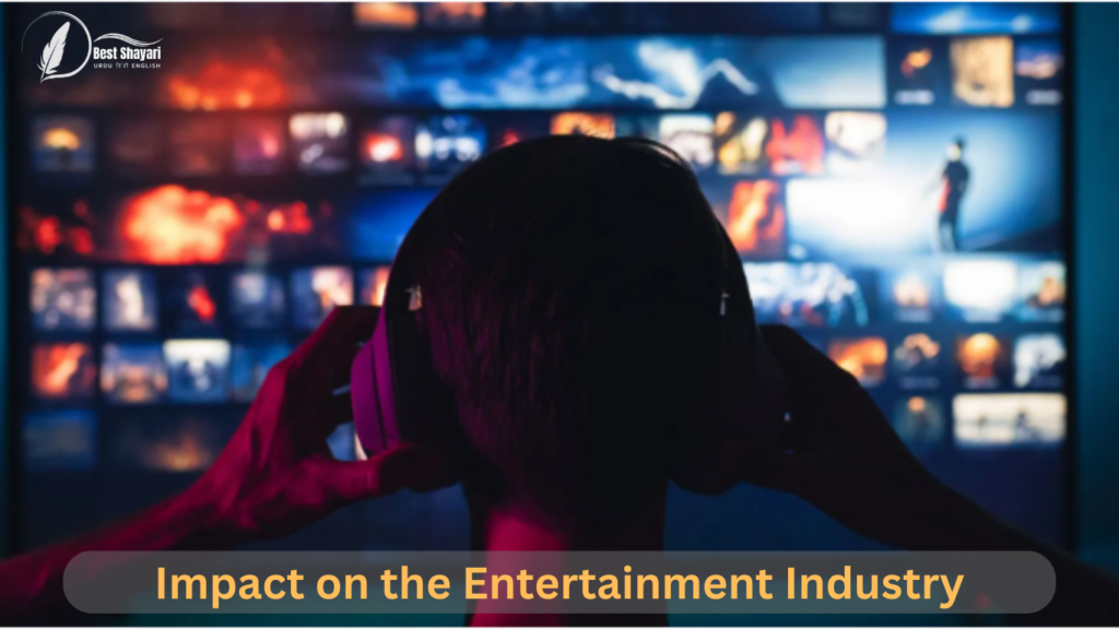 Impact on the Entertainment Industry