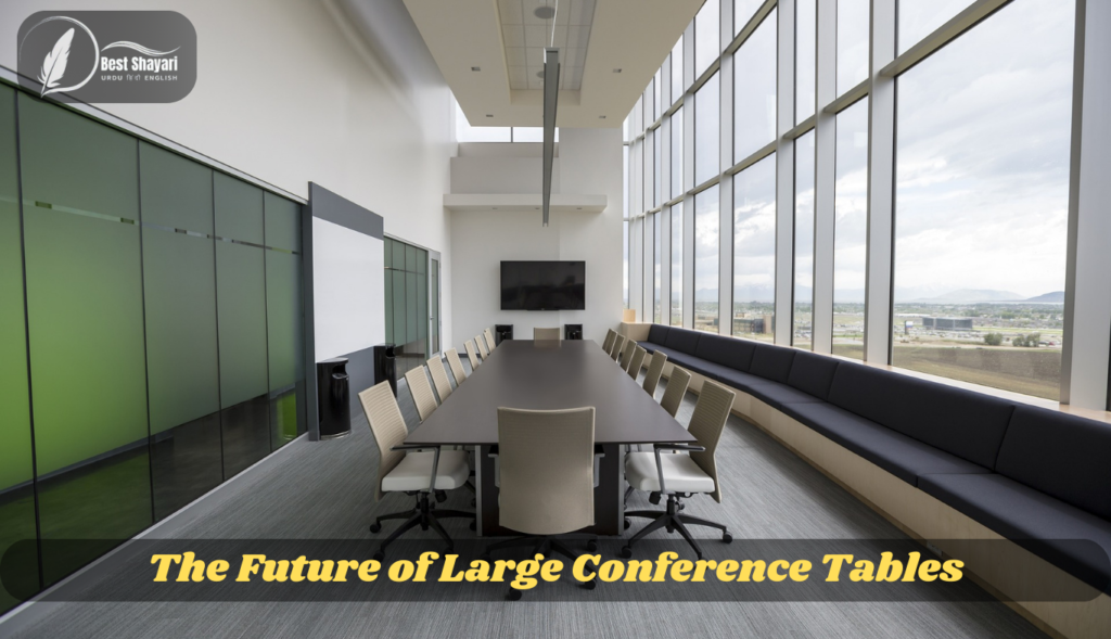 The Future of Large Conference Tables