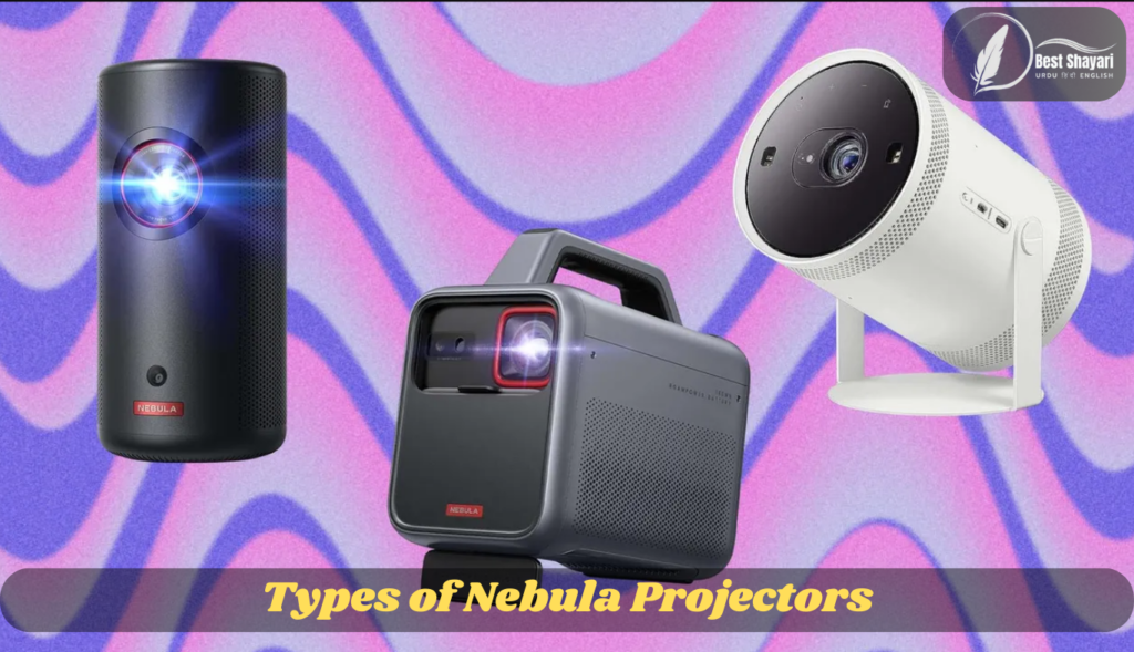 Types of Nebula Projectors