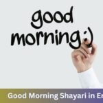 Good Morning Shayari in English