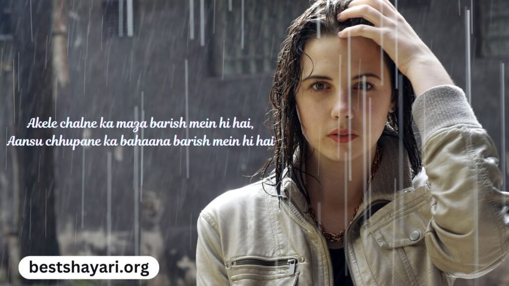 Melancholy and Barish Shayari