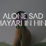 Alone Sad Shayari In Hindi