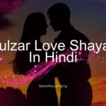 Gulzar Love Shayari In Hindi​