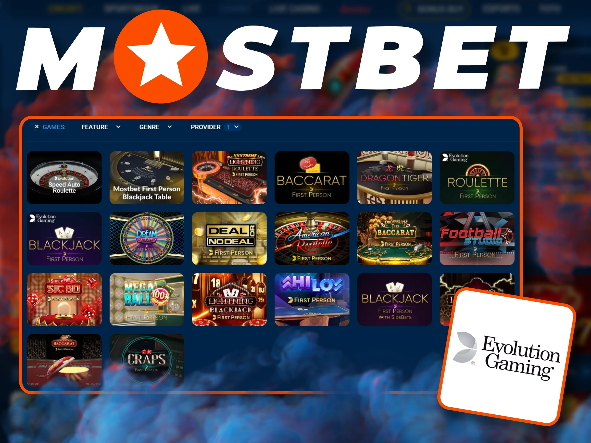 Check out the popular games from Evolution at Mostbet.